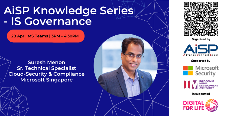 AiSP Knowledge Series - IS Governance